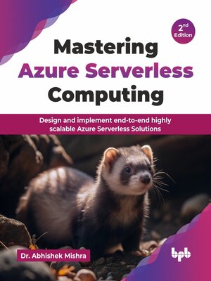 cover image of Mastering Azure Serverless Computing